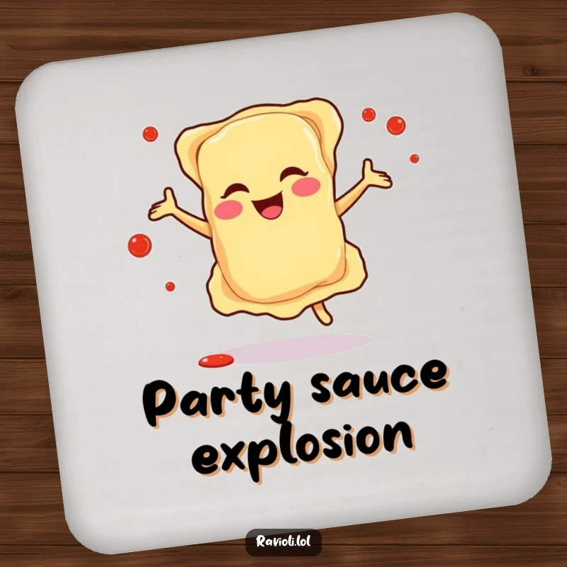 Funny drink coaster featuring a happy ravioli character dancing with sauce splatters, protecting surfaces with Italian culinary celebration and fun.