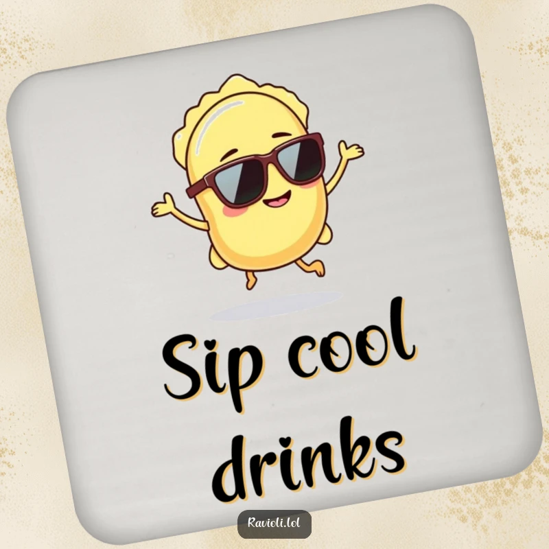Funny ravioli wearing sunglasses hops with a confident grin, coaster for drinks.
