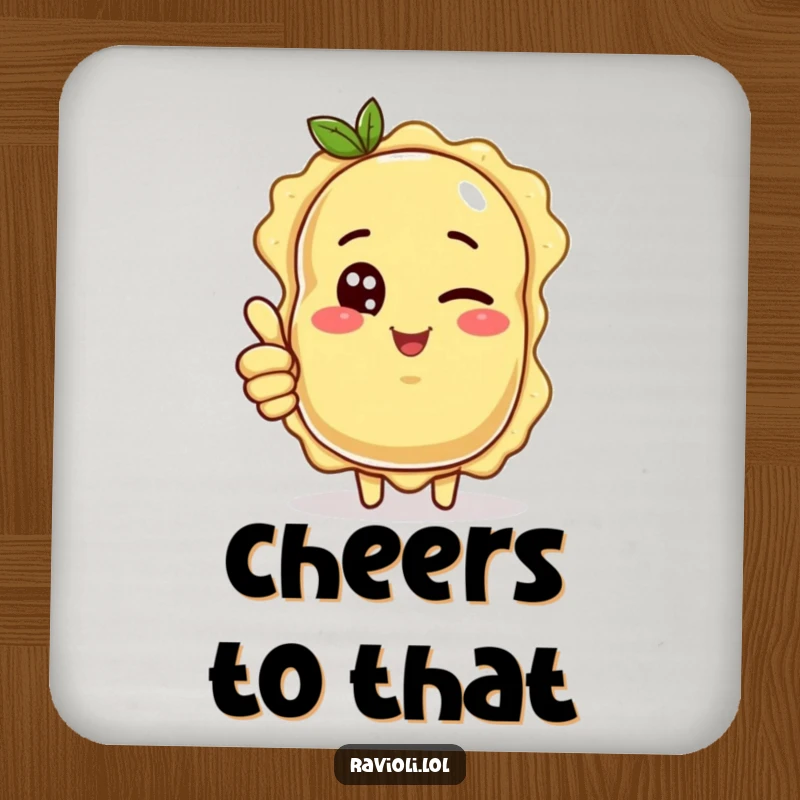 Funny ravioli character winking and giving a thumbs up, a cool and funny drink coaster.