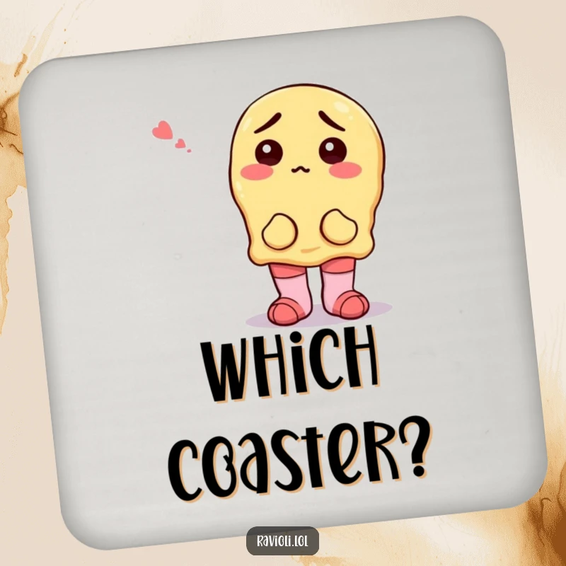 A drink coaster featuring a funny ravioli character looking confused while wearing two distinct, mismatched socks, adding quirky charm.