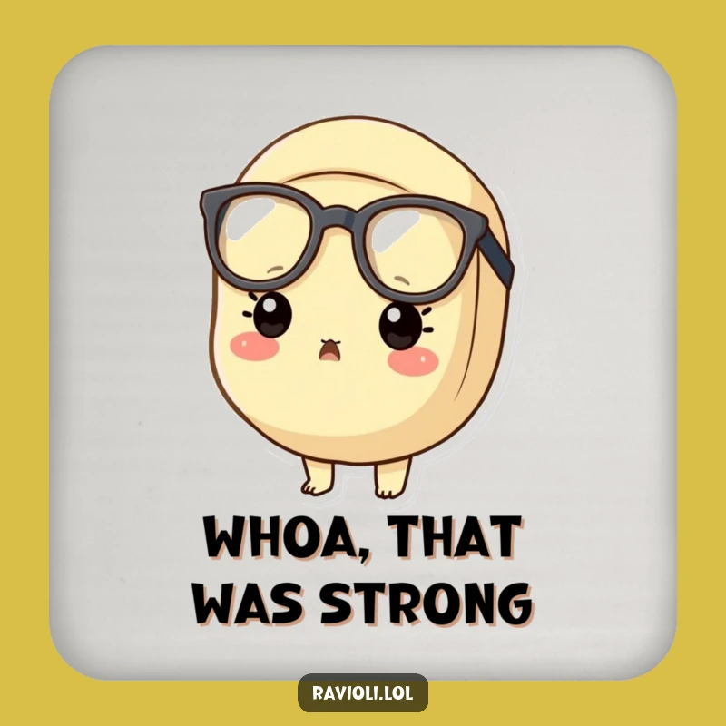 Funny Surprised Ravioli Coaster - Protect Surfaces Big Glasses Fun!