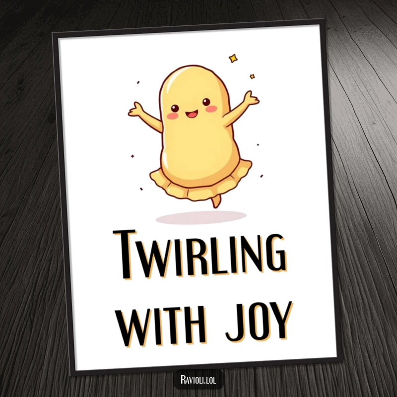 Funny Poster: A ravioli executes a silly pirouette with filling spinning, creating a dynamic and humorous piece of art.