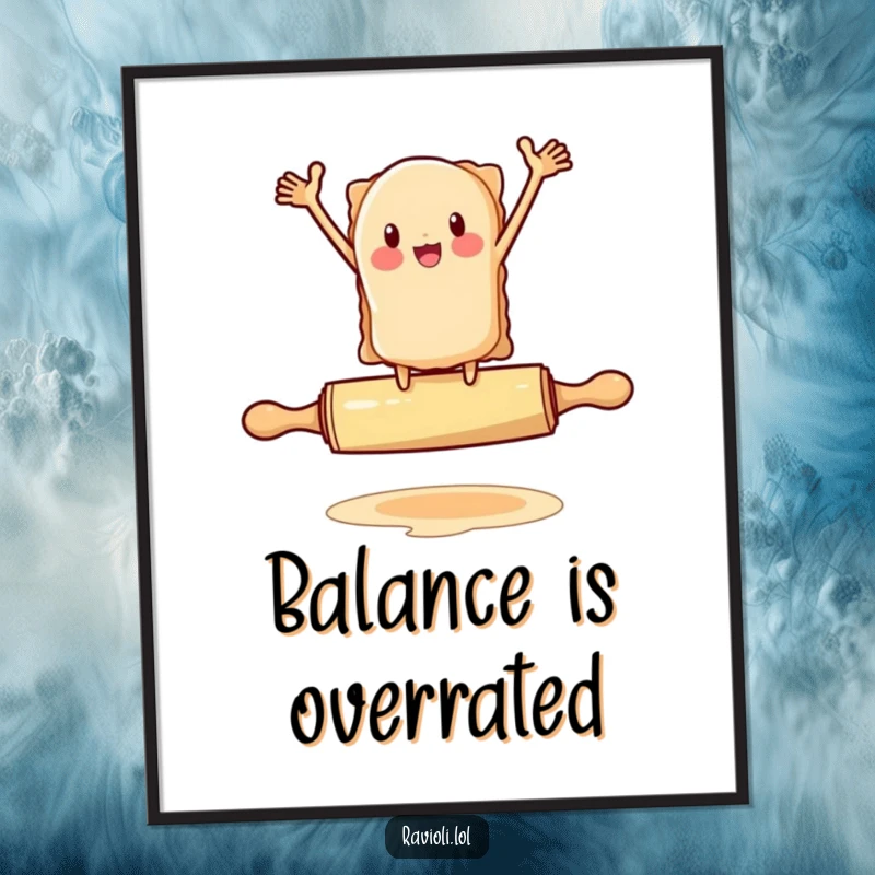 Funny ravioli character flailing arms on a rolling pin, a poster of pasta acrobatics, ideal funny gift.