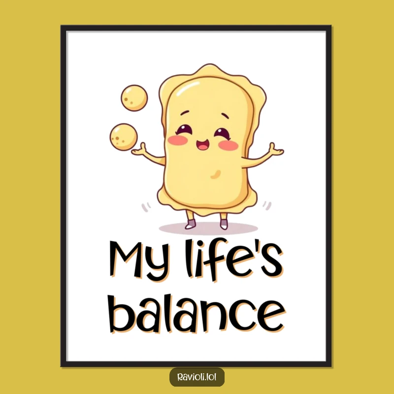 Funny Ravioli Juggling Cheese Balls Poster - Hilarious Wall Art for Kitchens!