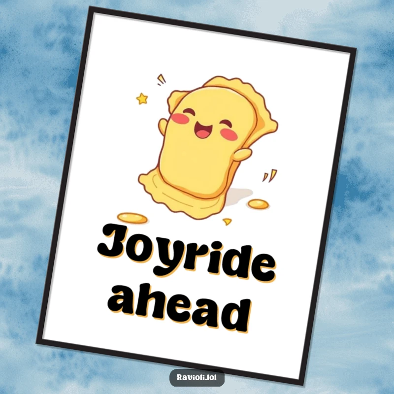 Funny Poster: A ravioli rolls downhill with abandon, spreading giggles, creating a whimsical and cheerful piece of art.