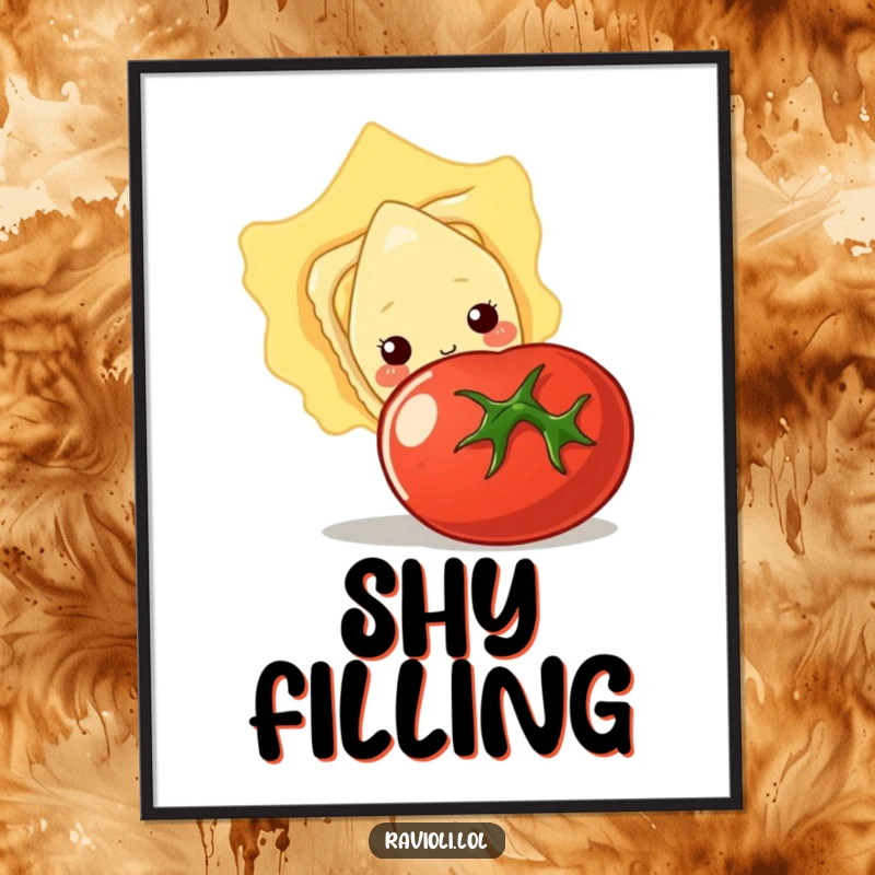 Funny poster art of a shy ravioli character peeking from behind a large tomato, charming and humorous for any room.