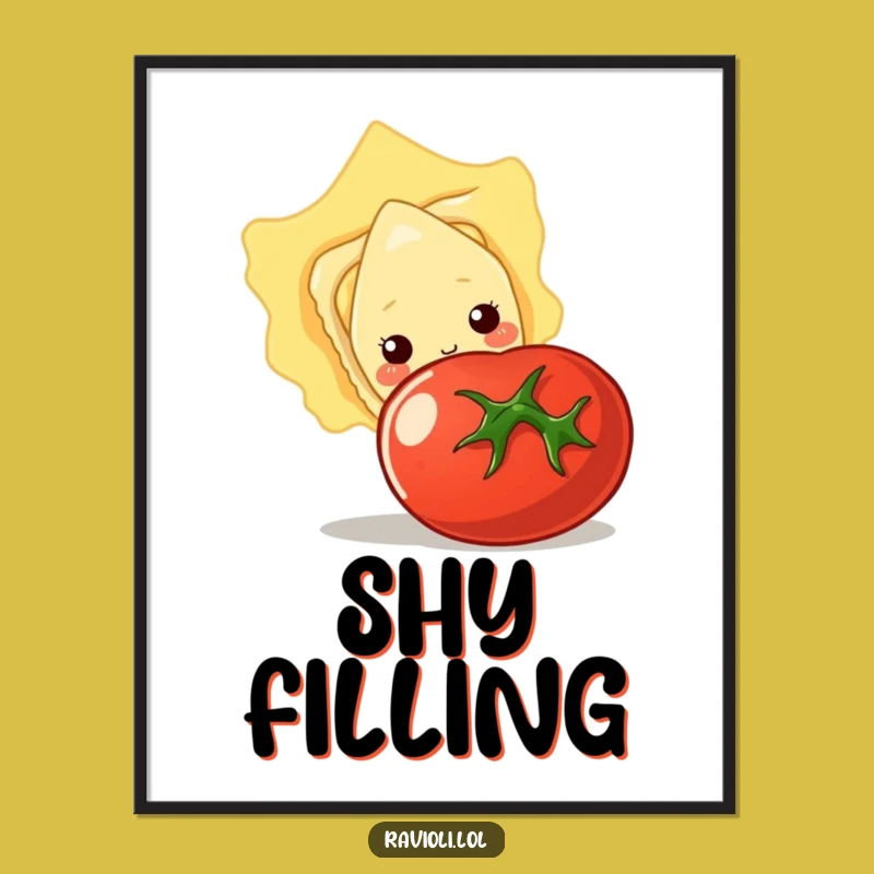 Funny Shy Ravioli Tomato Poster - Whimsical Wall Art for Cozy Spaces