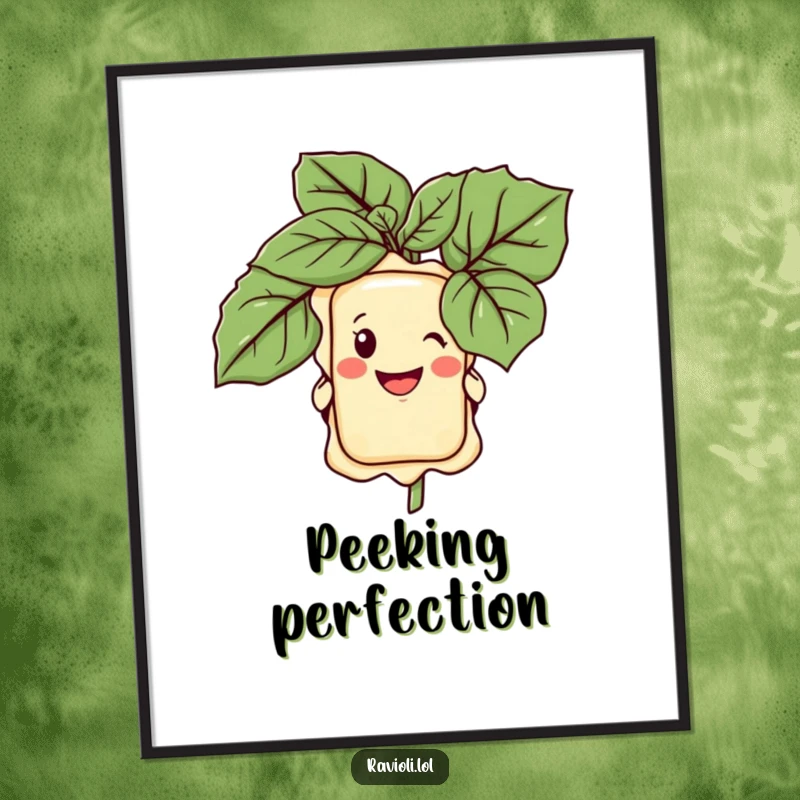 Funny poster print of a happy ravioli character peeking out from behind a large basil leaf, exuding Italian culinary joy.