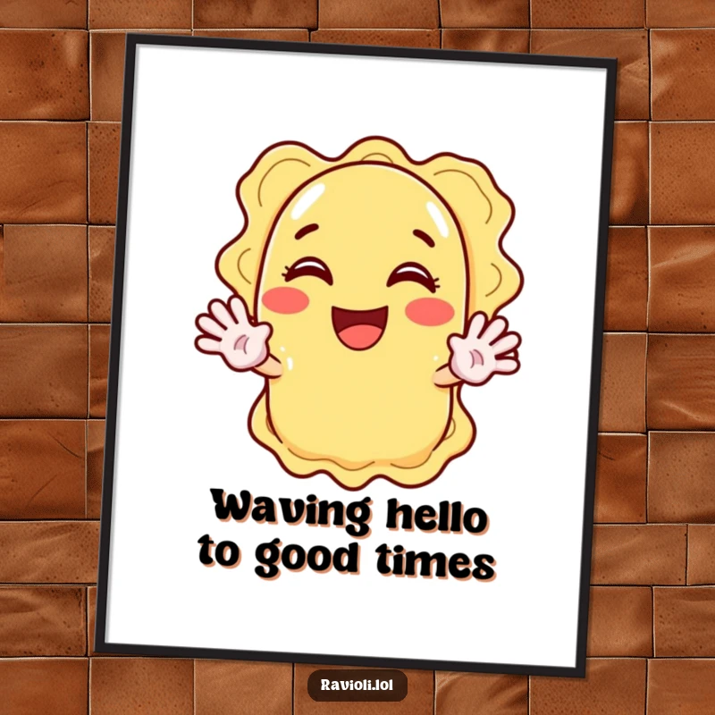 Funny free printable ravioli wall art: a pasta character energetically waving both hands, conveying excitement and joy.