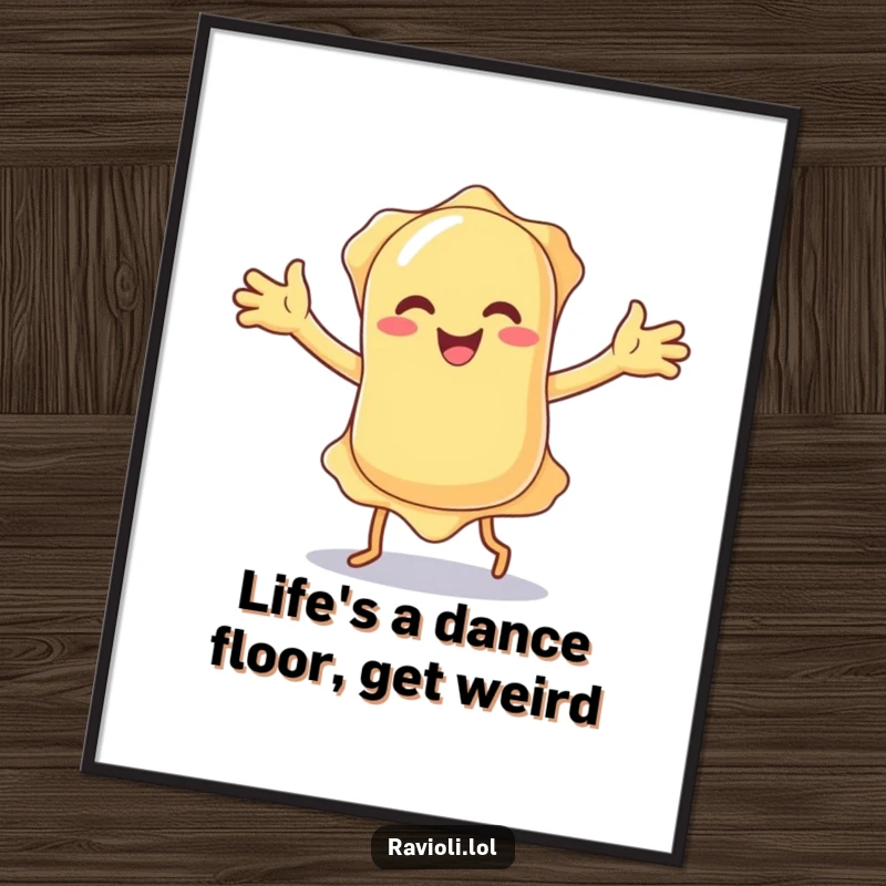 Funny Free Printable Wall Art of a ravioli caught mid-silly dance with its floppy arms, bringing energy and humor to the room.