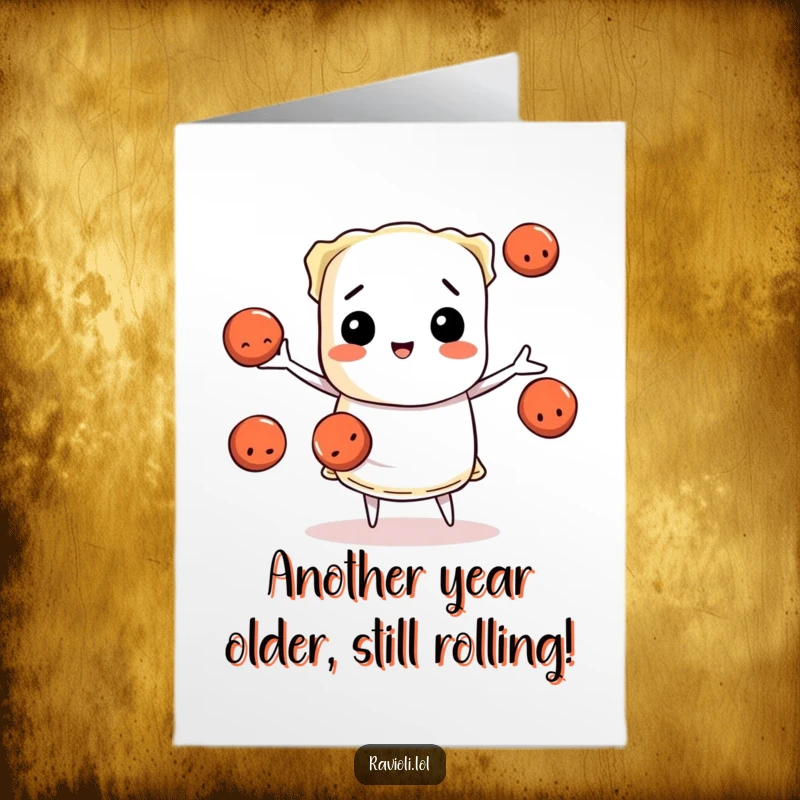 Funny Free Printable Birthday Card with a happy ravioli character skillfully juggling three tiny, wiggling meatballs, adding a playful touch to birthday wishes.