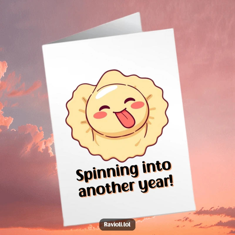 Funny Free Printable Birthday Card: A ravioli spins with a silly face and tongue sticking out.