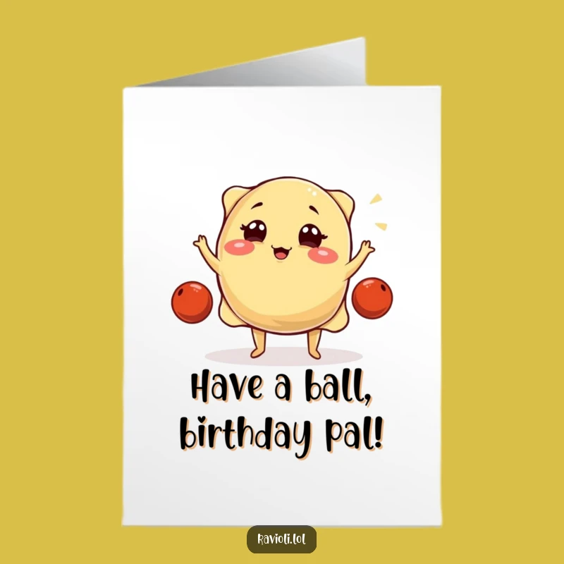 Funny Free Printable Birthday Card: Juggling Ravioli, A Hilarious Downloadable Gift!