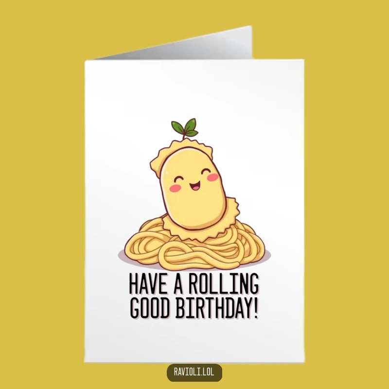 Free Printable Birthday Card: Rolling Ravioli Fun! Downloadable Humorous Gift