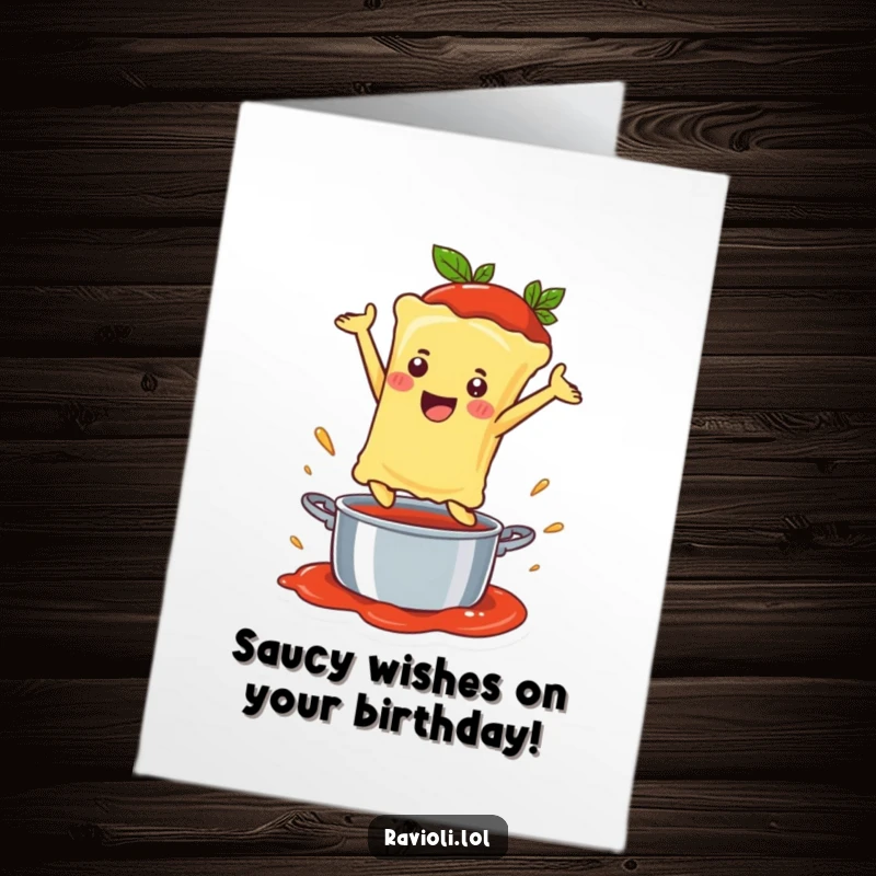 Funny Free Printable Birthday Card: Happy ravioli character joyfully leaping into a steaming pot of rich sauce, celebrating a birthday.