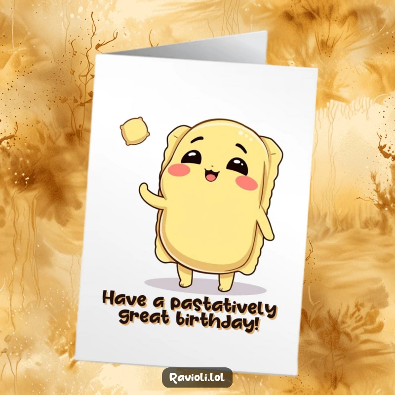 Funny Free Printable Birthday Card: Plump ravioli character winks while playfully tossing a tiny ravioli.