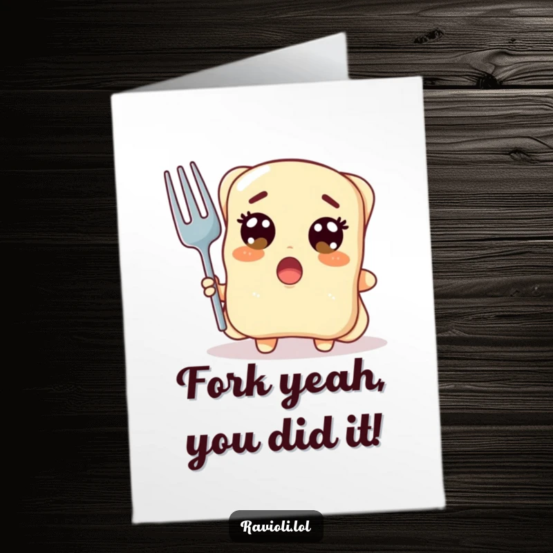 Funny Free Printable Congratulations Card showing a ravioli character with wide, shocked eyes clutching a giant fork, humorously celebrating their success.