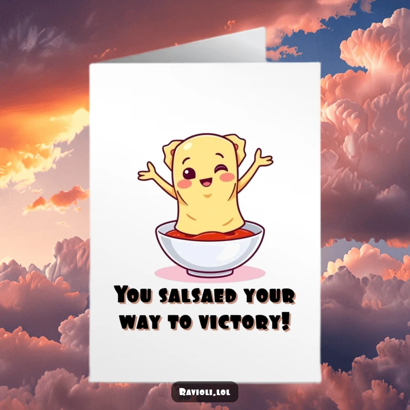 Funny Free Printable Congratulations Card: A ravioli character performs a silly dance around a bowl of sauce, celebrating victory.