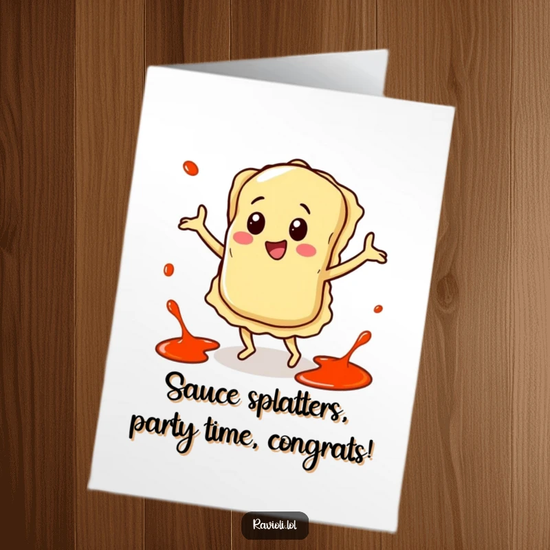 Funny Free Printable Congrats Card: A gleeful ravioli character dances with joy, sauce splatters flying in every direction around it.