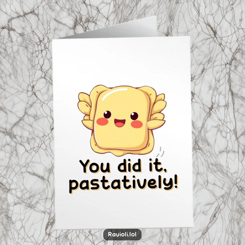 Funny Free Printable Congratulations Card: An ambitious ravioli flaps small pasta wings, trying to fly for your congrats.