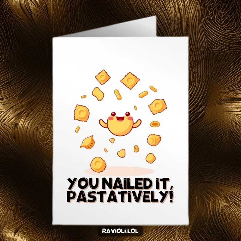 Funny Free Printable Congratulations Card showing a cheerful ravioli juggling small pasta shapes with impressive skill.