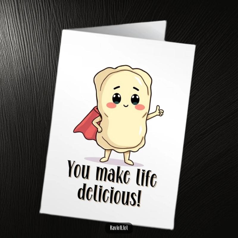 Funny Free Printable Thank You Card featuring a dramatic Ravioli character in a heroic pose with a tiny cape, offering heartfelt thanks.