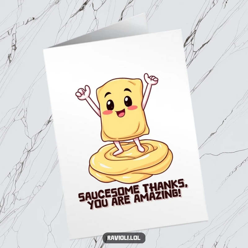 Funny free printable ravioli thank you card; a ravioli holds a triumphant pose atop a creamy sauce swirl.