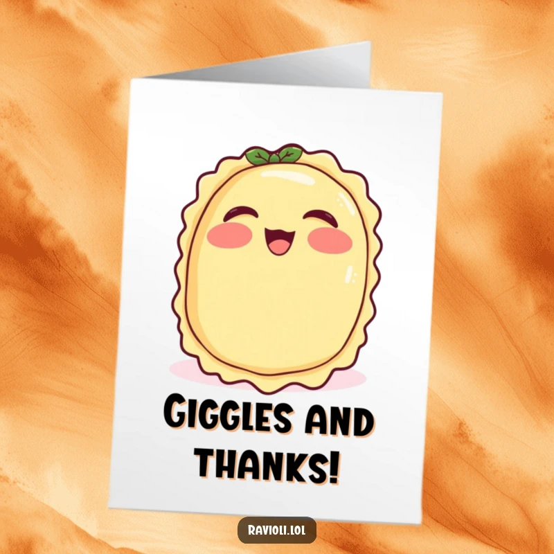 Funny Free Printable Thank You Card: A ravioli with rosy cheeks giggling uncontrollably, sending a joyful thank you.