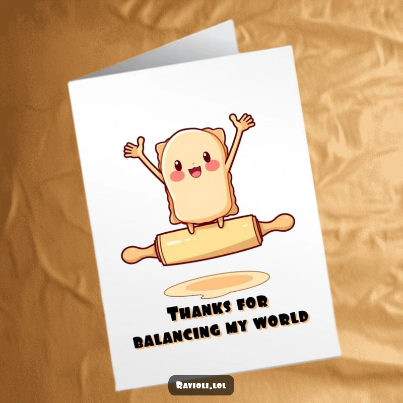 Funny Free Printable Thank You Card with a flailing ravioli character trying to balance on a rolling pin, conveying thanks with a humorous twist.