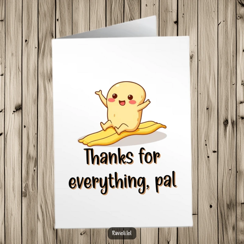 Funny free printable ravioli thank you card: a pasta character dramatically slipping on a banana peel, legs akimbo.