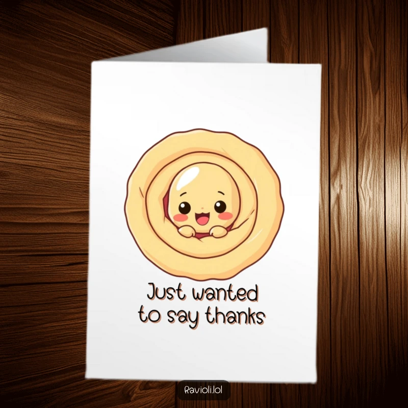 Funny free printable ravioli thank you card: a pasta character playfully peeking from behind a large swirl of dough.