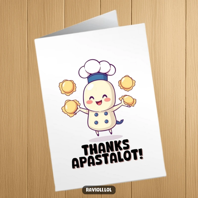 Funny Free Printable Thank You Card: Chef ravioli joyfully juggles three ravioli wearing a chef hat, saying thanks.